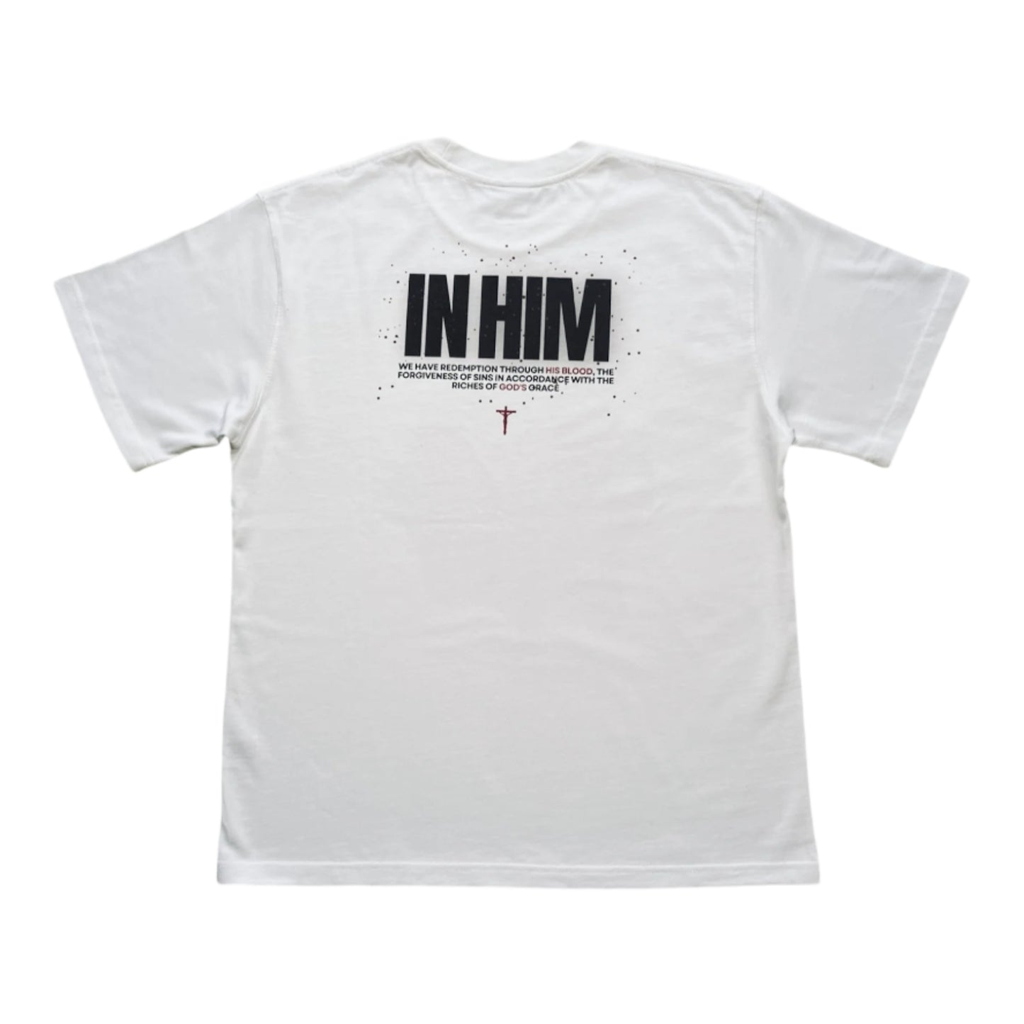 White "Belief in Him" T-shirt